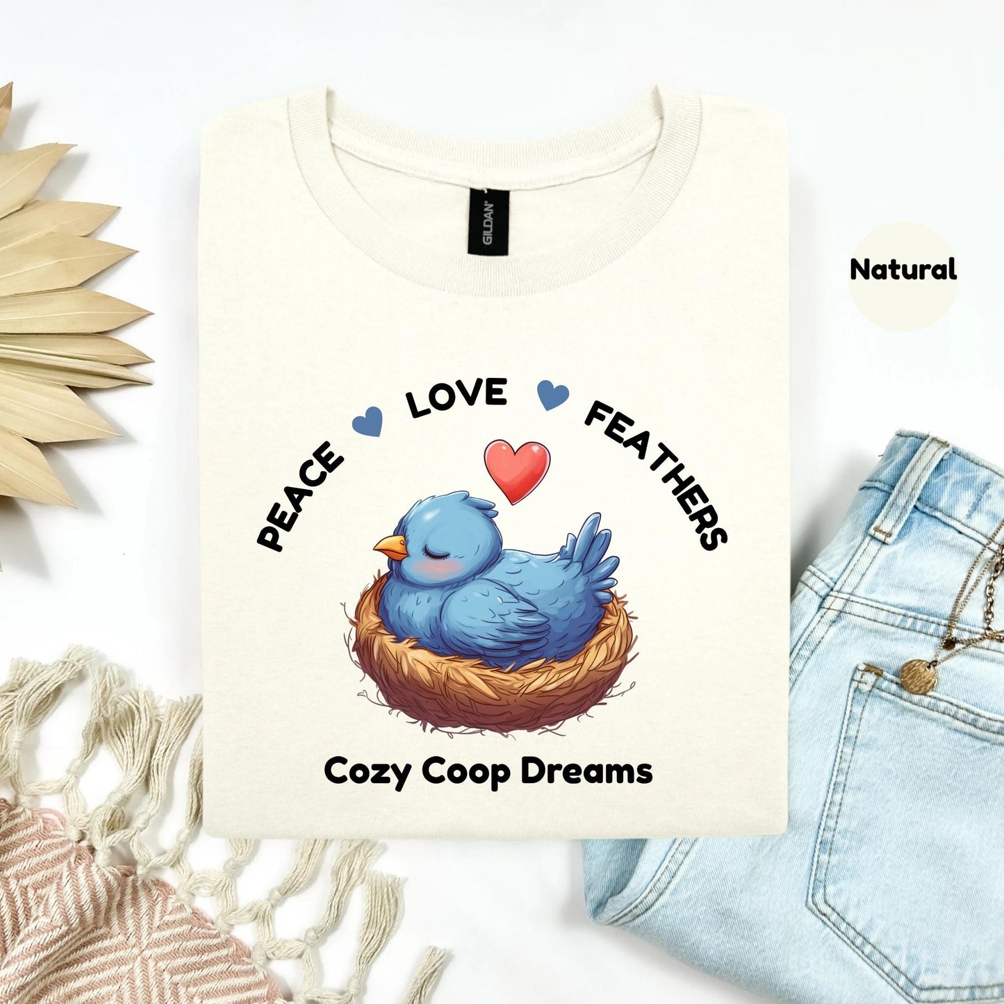 Peace Love Feathers Chicken Shirt, Cozy Coop Dreams Bird Tee, Cute Bluebird Nest Shirt, Farm Life Graphic Tee, Gift for Chicken Moms