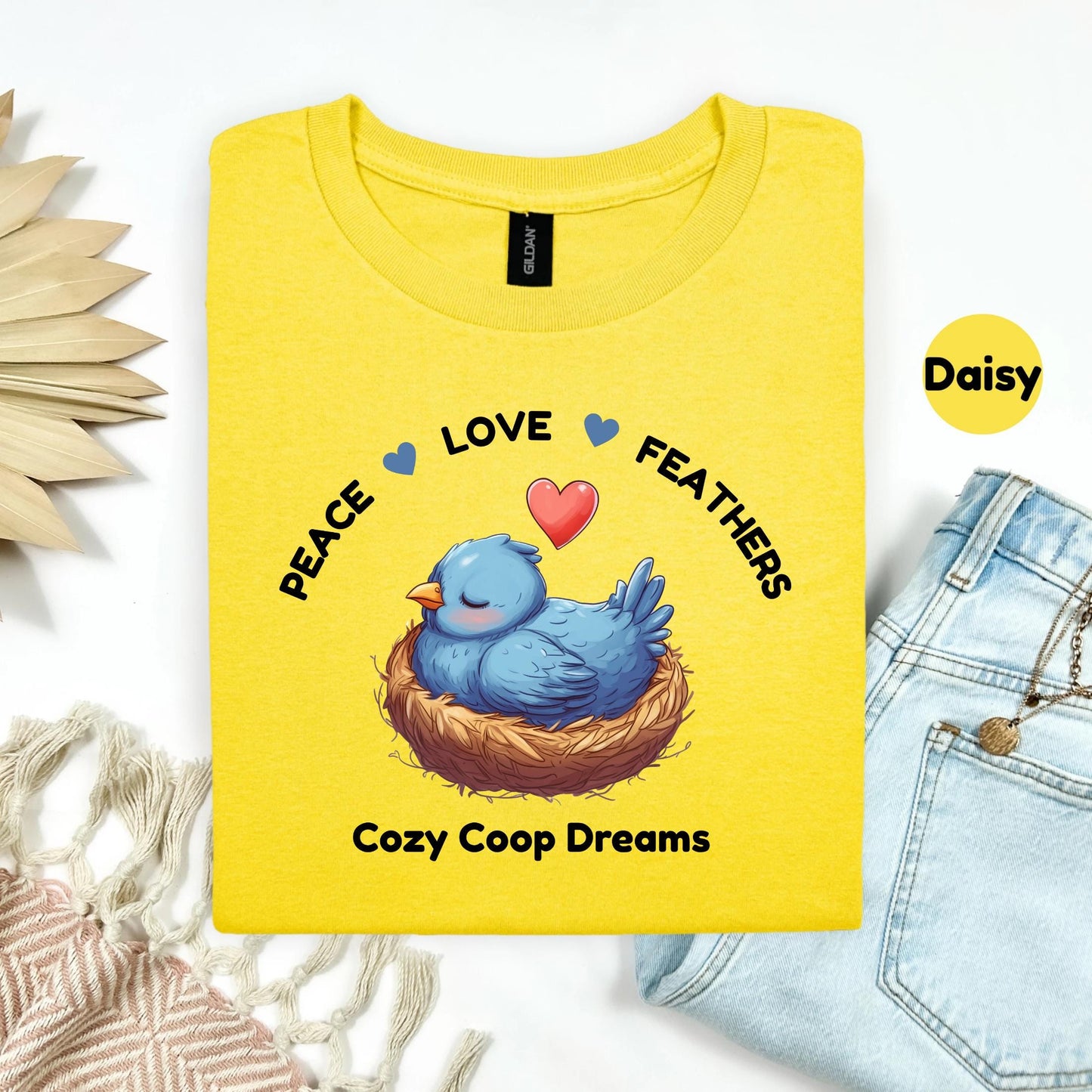 Peace Love Feathers Chicken Shirt, Cozy Coop Dreams Bird Tee, Cute Bluebird Nest Shirt, Farm Life Graphic Tee, Gift for Chicken Moms