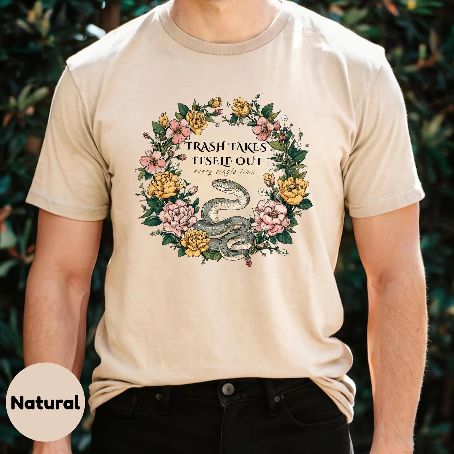 Funny Snake Shirt Trash Takes Itself Out Tee, Floral Sarcastic Quote Gift, Sassy Graphic T-Shirt for Best Friends AA17
