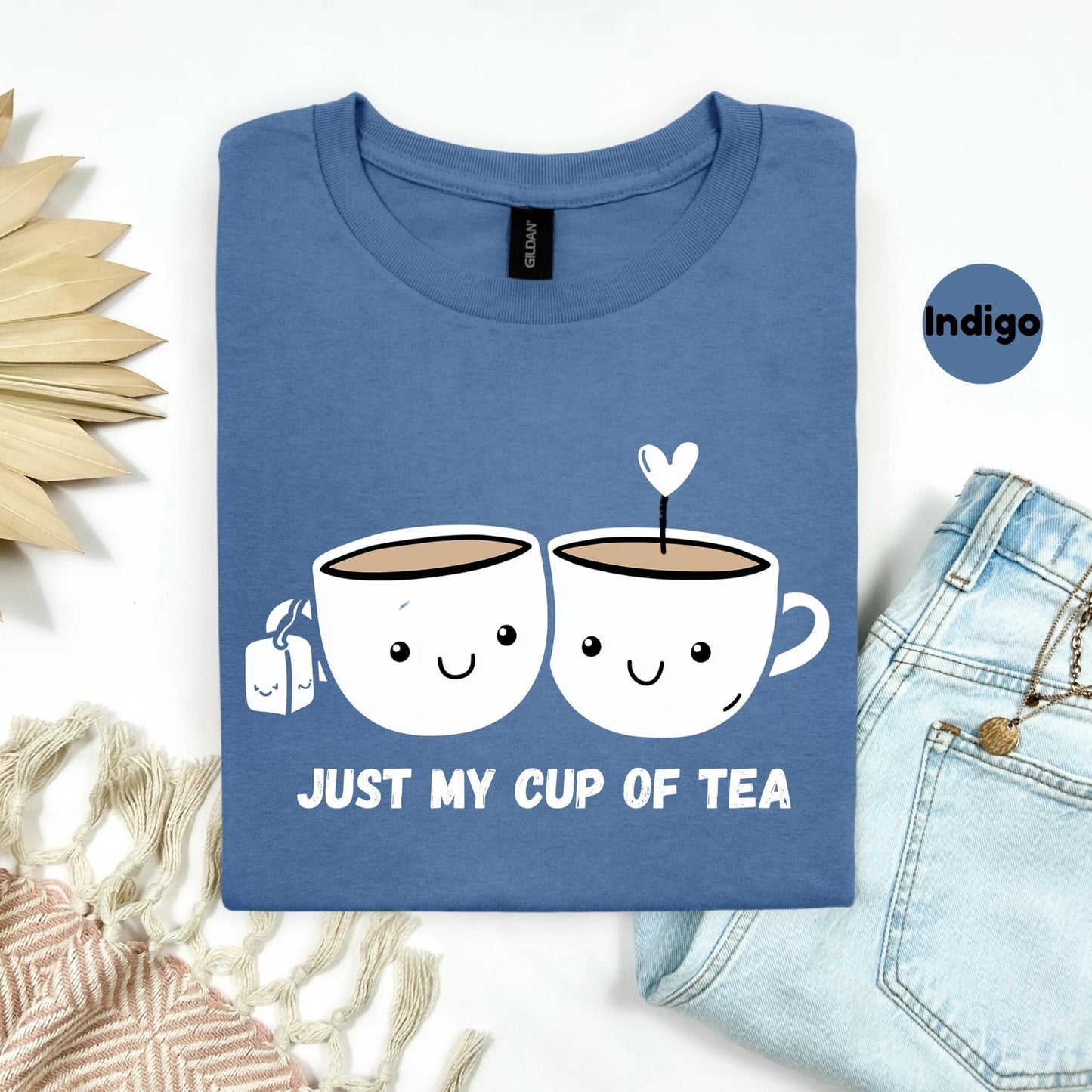 Funny Tea Lover Shirt - Just My Cup of Tea Graphic Tee for Women Men, Kawaii Cute Drink Shirt, Pun Gift for Tea Addict AA72
