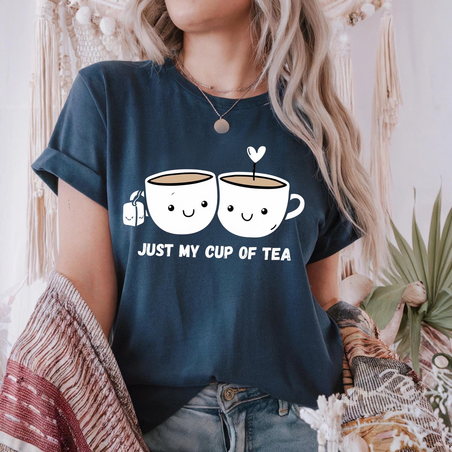 Funny Tea Lover Shirt - Just My Cup of Tea Graphic Tee for Women Men, Kawaii Cute Drink Shirt, Pun Gift for Tea Addict AA72
