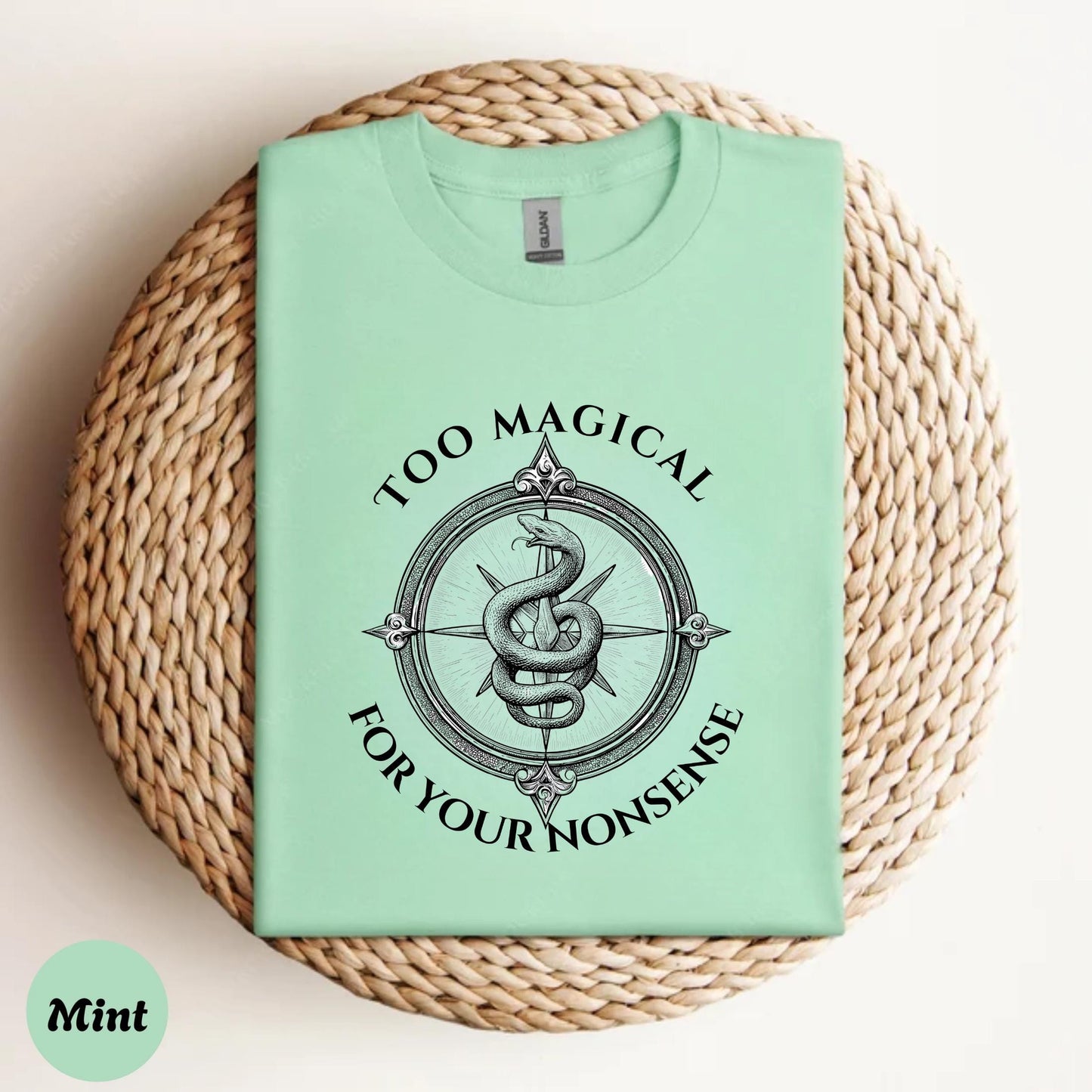 Too Magical For Your Nonsense Shirt, Feminist Snake Graphic Tee, Witchcore Aesthetic Gift for Women and Girls AA16