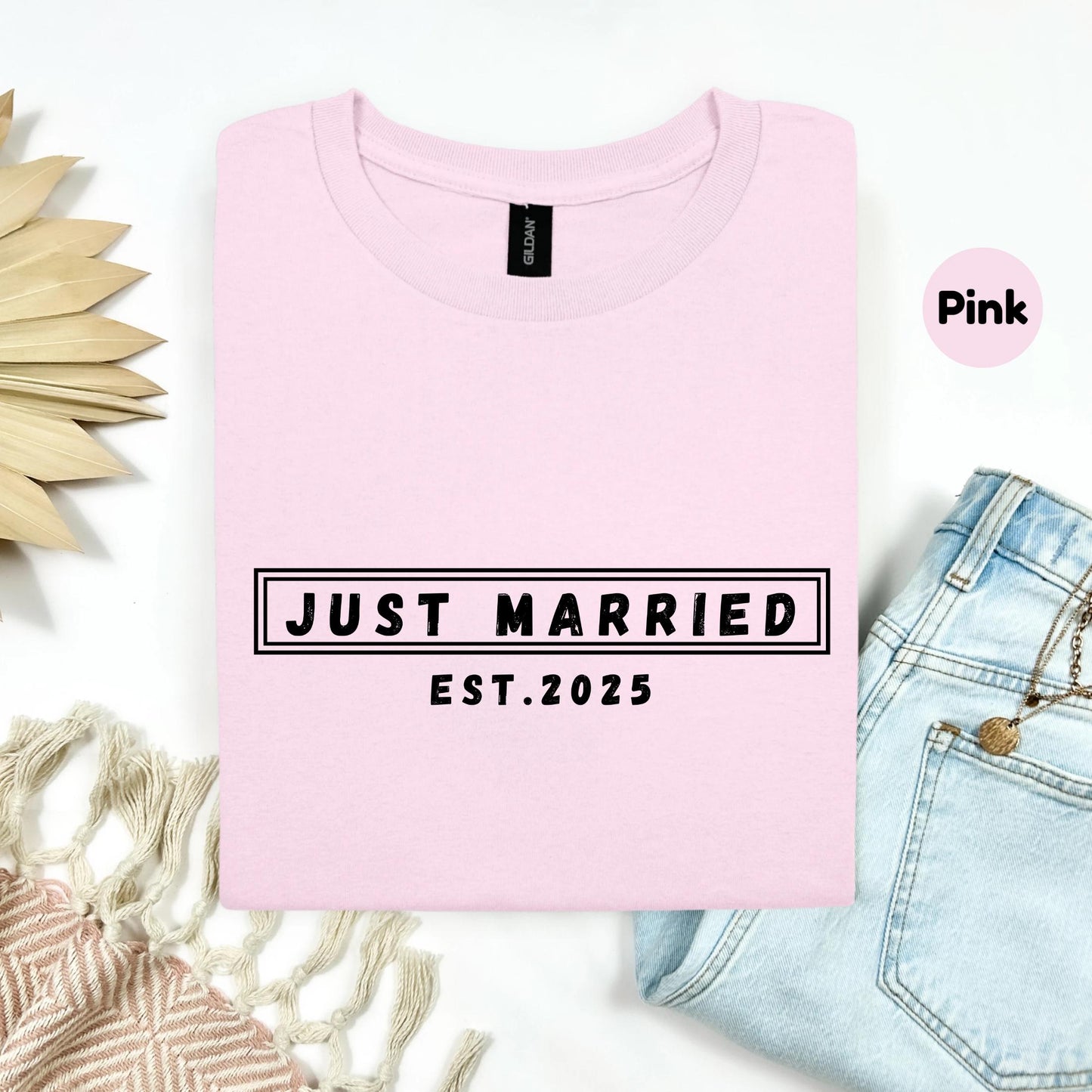 Just Married Est.2025 Bride Shirt – Gift for Newlywed Women, Wedding Day Tee, Minimalist Romantic Graphic Shirt for Her AA75