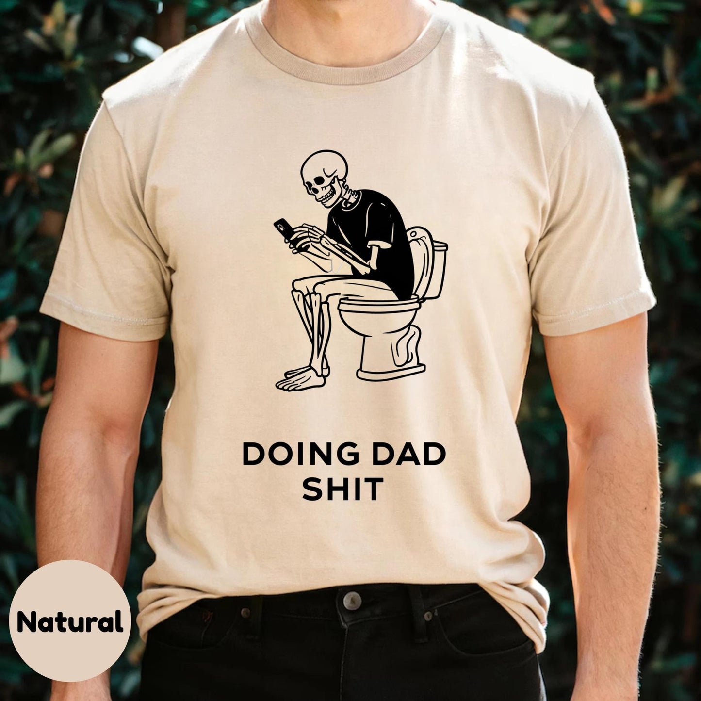 Sarcastic Dad Graphic Tee – Doing Dad Stuff Skeleton Shirt, Cool Skull Toilet Humor T-Shirt, Edgy Funny Gift for Men AA83