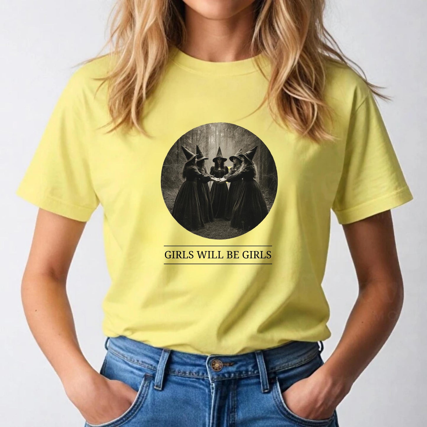 Girls Will Be Girls Shirt – Feminist Witch Shirt – Sisterhood Graphic Tee – Spooky Women Shirt – Empowerment T-Shirt AA127