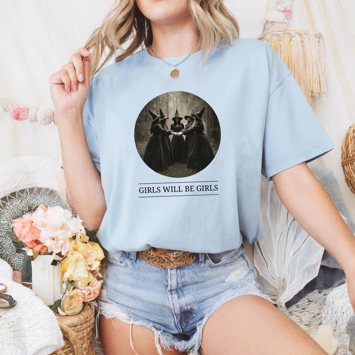 Girls Will Be Girls Shirt – Feminist Witch Shirt – Sisterhood Graphic Tee – Spooky Women Shirt – Empowerment T-Shirt AA127