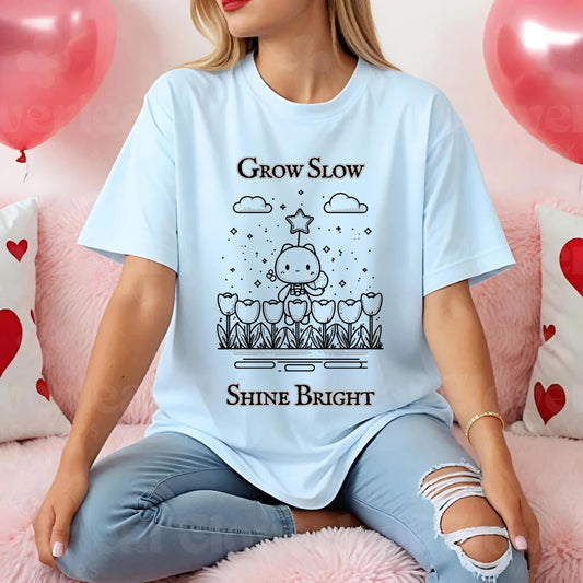 Grow Slow Shine Bright Shirt, Soft Encouragement Tee, Tulip Cat Garden Quote Graphic T Shirt for Positivity AA48