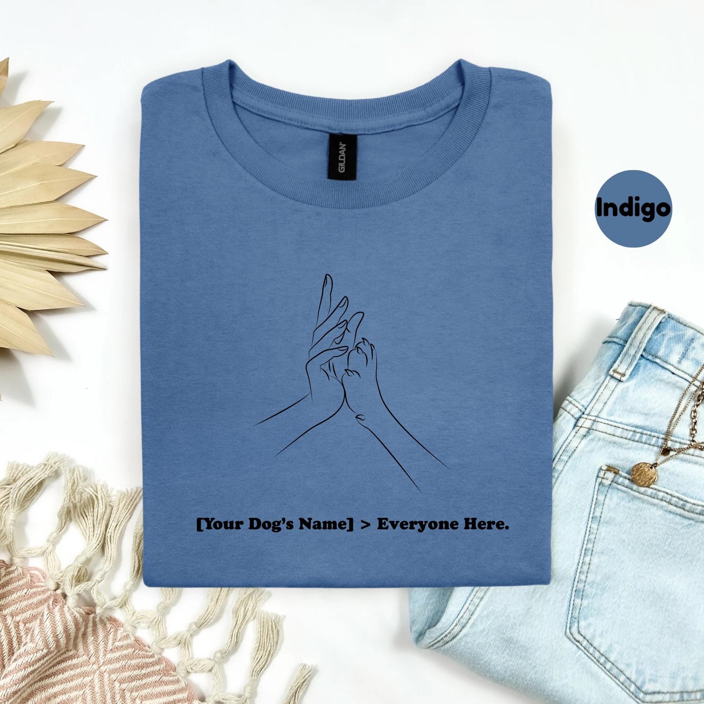 Custom Dog Name Shirt – Minimalist Line Art Pet Lover Tee – [Name] > Everyone Here – Personalized Dog Mom T-Shirt  AA139