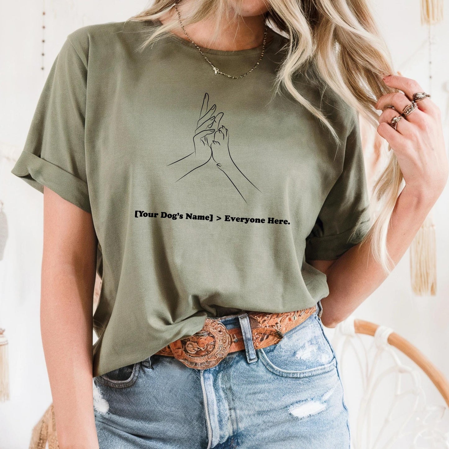 Custom Dog Name Shirt – Minimalist Line Art Pet Lover Tee – [Name] > Everyone Here – Personalized Dog Mom T-Shirt  AA139