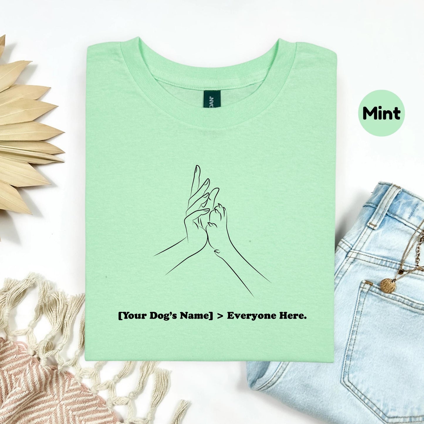 Custom Dog Name Shirt – Minimalist Line Art Pet Lover Tee – [Name] > Everyone Here – Personalized Dog Mom T-Shirt  AA139