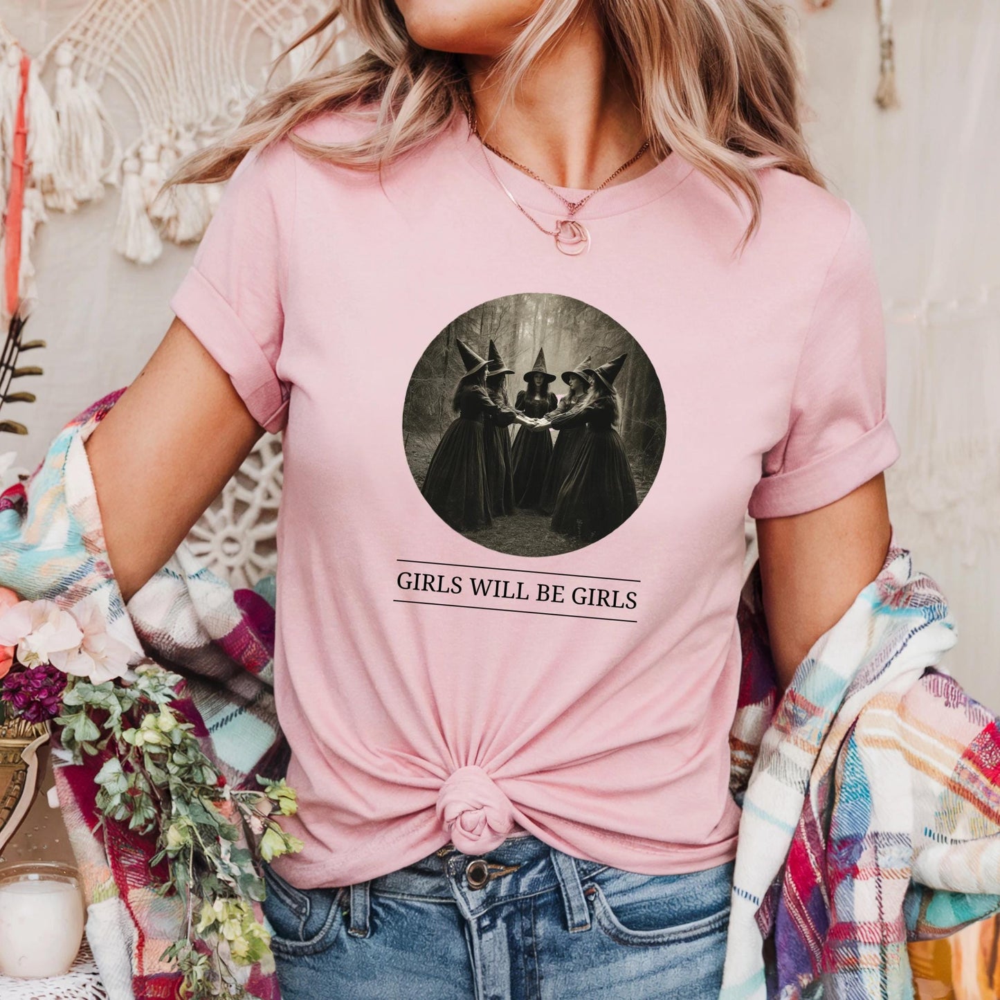 Girls Will Be Girls Shirt – Feminist Witch Shirt – Sisterhood Graphic Tee – Spooky Women Shirt – Empowerment T-Shirt AA127